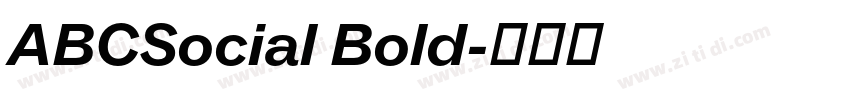 ABCSocial Bold字体转换 ABCSocial Bold字体转换
